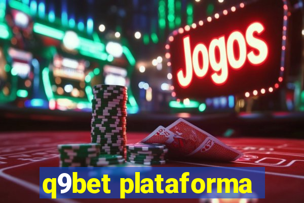 q9bet plataforma